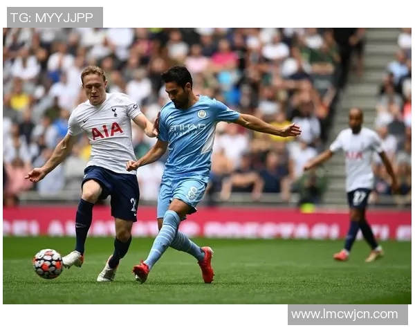 热刺与曼城2018年激战回顾英超经典对决的精彩瞬间与战术分析